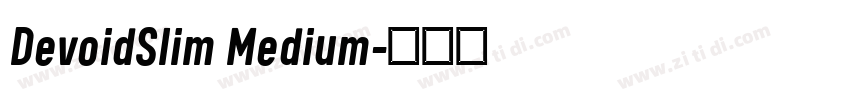 DevoidSlim Medium字体转换